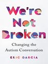 Cover image for We're Not Broken